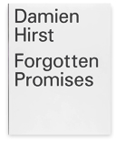 Damien Hirst: Forgotten Promises thumbnail